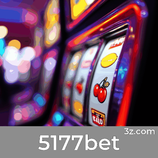 5177bet: Seu Cassino Online e Apostas Seguras